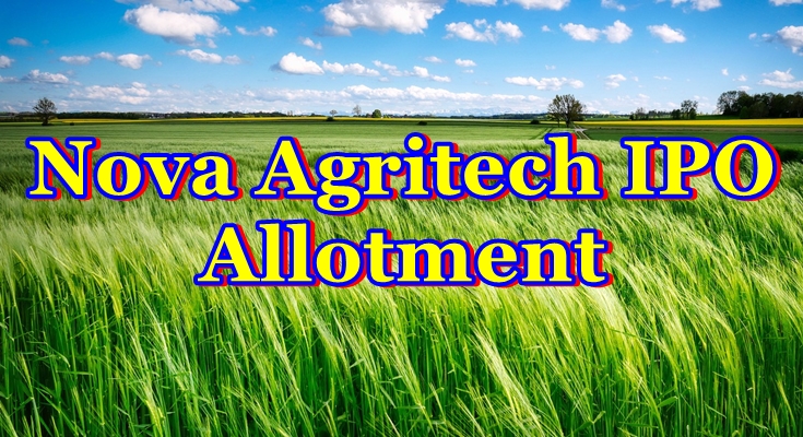 Nova Agritech IPO Allotment: Here’s how to check allotment status before Jan 31