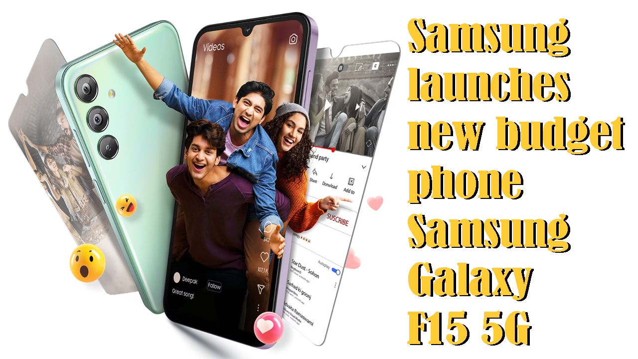 Samsung F15 5G Price In India: Wow! Samsung launches budget phone, know price, features and offers
