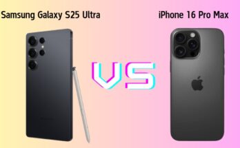 Samsung Galaxy S25 Ultra vs iPhone 16 Pro Max